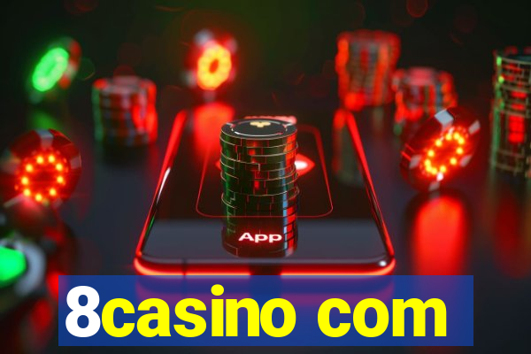 8casino com